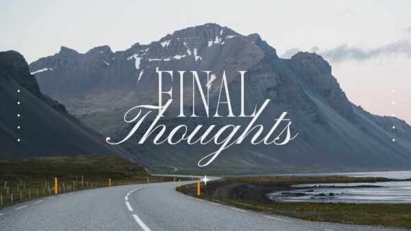 Final Thoughts  Image